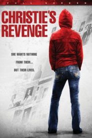 Christie’s Revenge – Θα Πληρώσετε / Η Εκδίκηση της Κρίστι (2007) [αποκλειστική]
