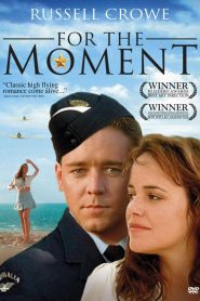 For the Moment – Αιώνιοι Εραστές (1993)