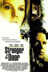 Stranger at the Door – Ο Άγνωστος (2004) [αποκλειστική]